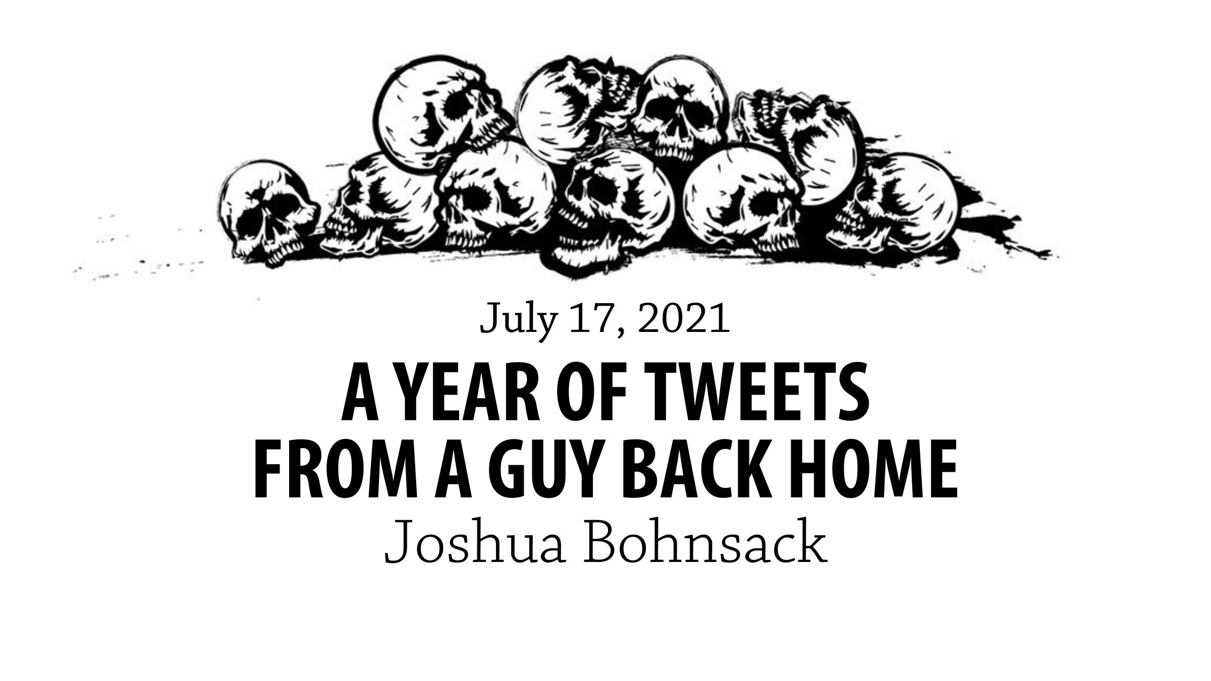 had-a-year-of-tweets-from-a-guy-back-home