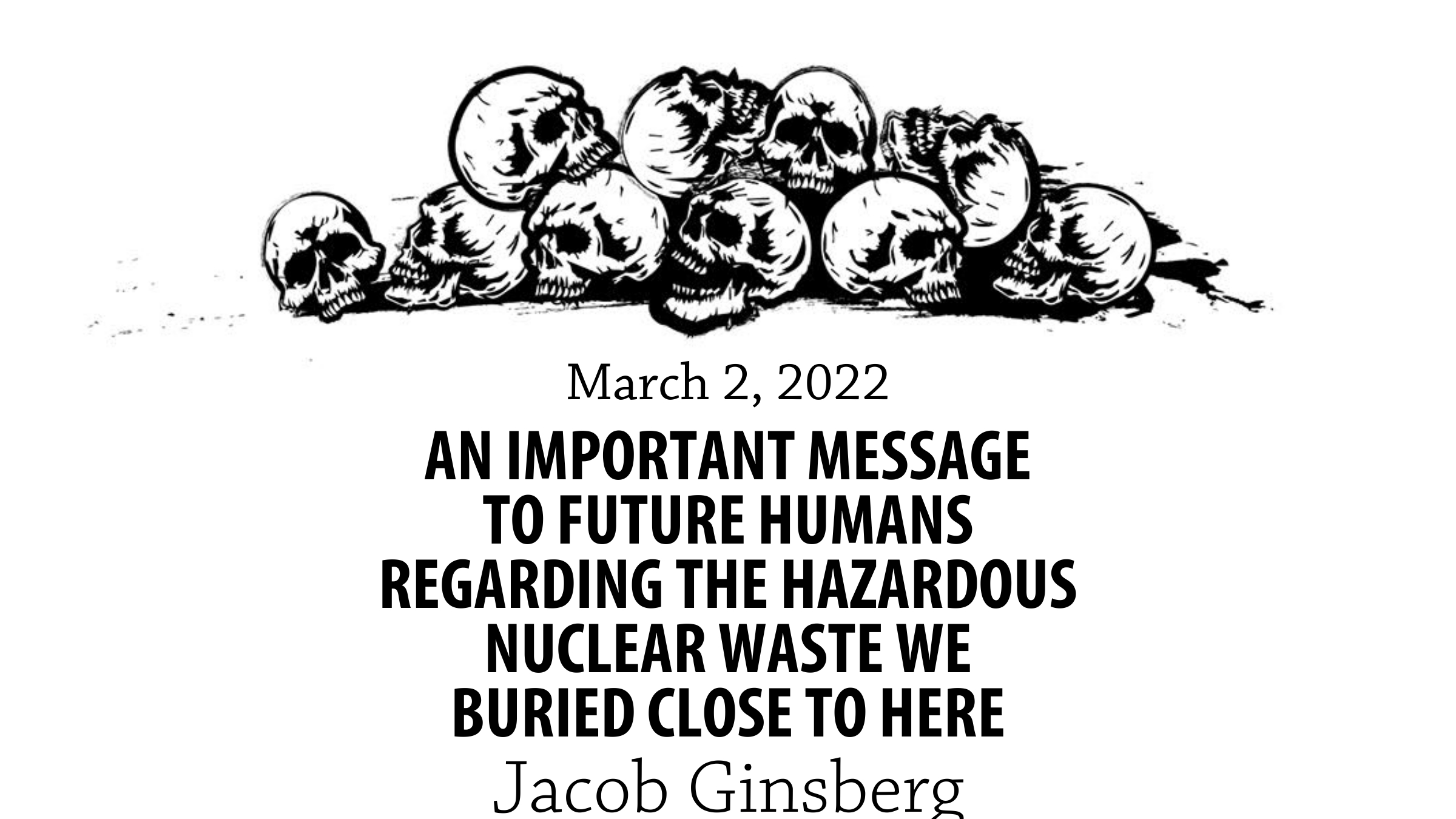 had-an-important-message-to-future-humans-regarding-the-hazardous