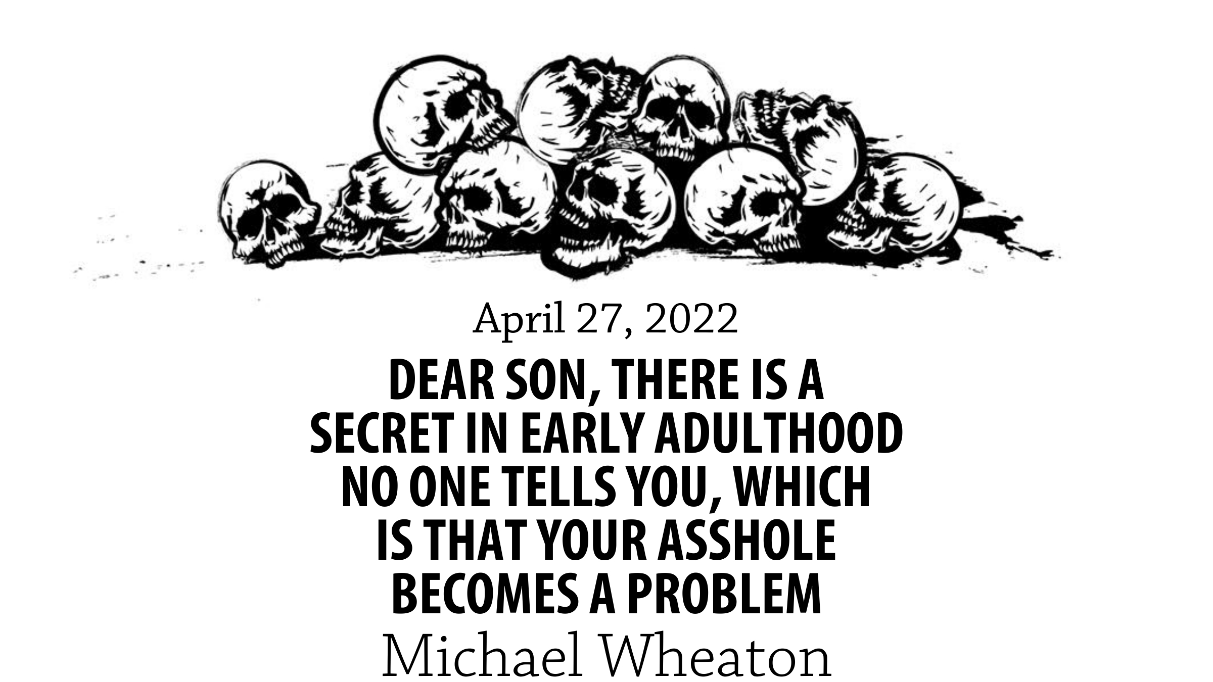 had-dear-son-there-is-a-secret-in-early-adulthood-no-one-tells-you