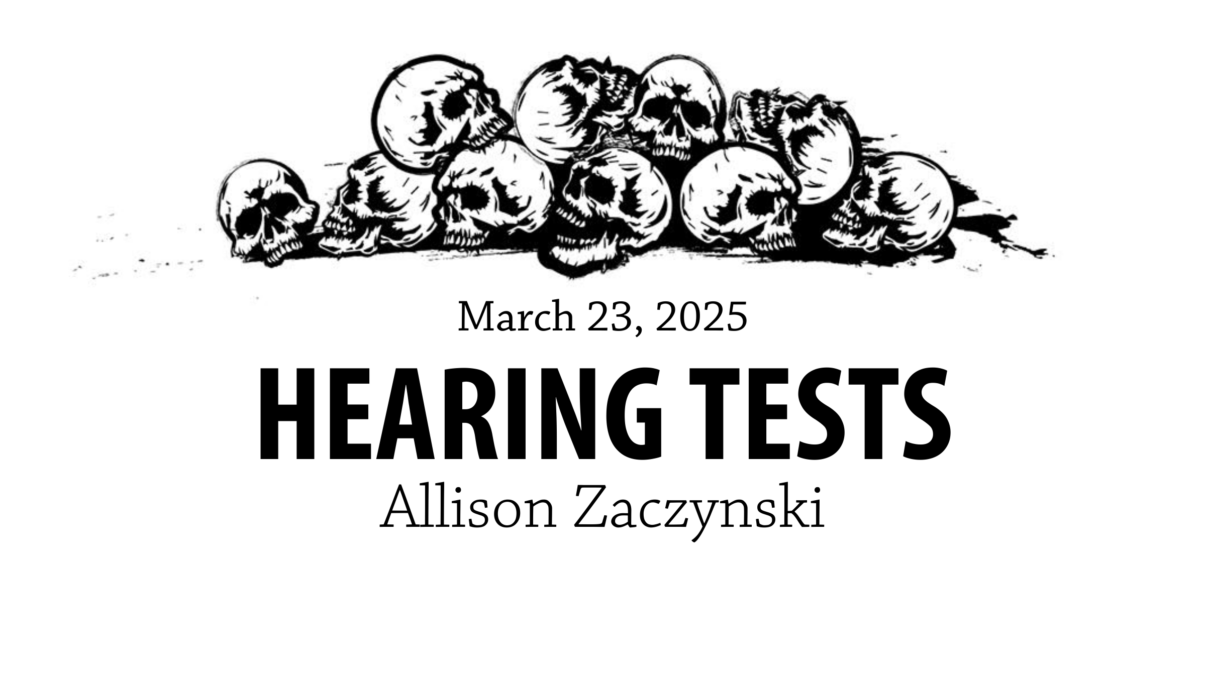 Had hearing tests by allison zaczynski