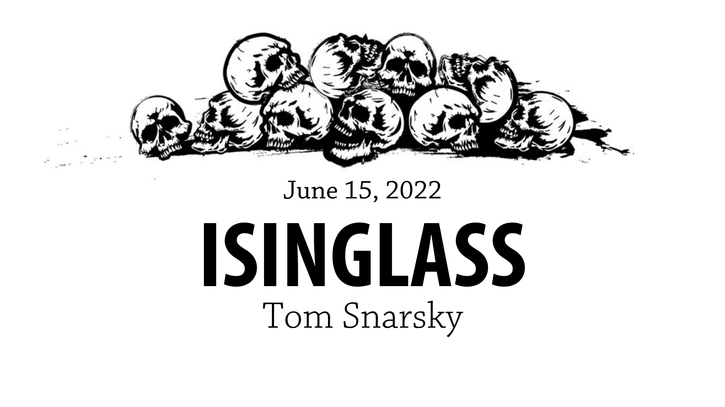 Esinglass HAD :: Isinglass by Tom Snarsky