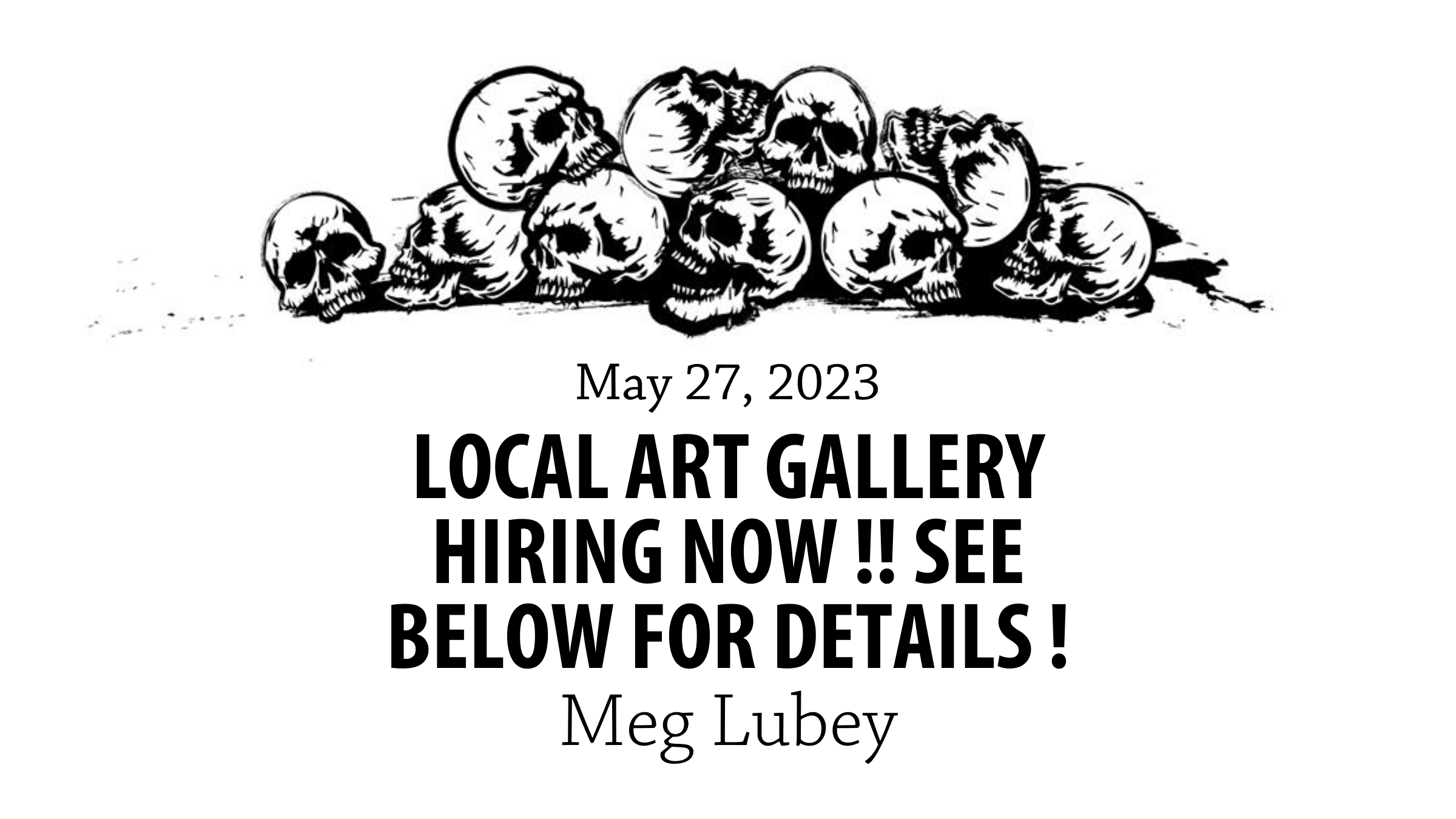 had-local-art-gallery-hiring-now-see-below-for-details