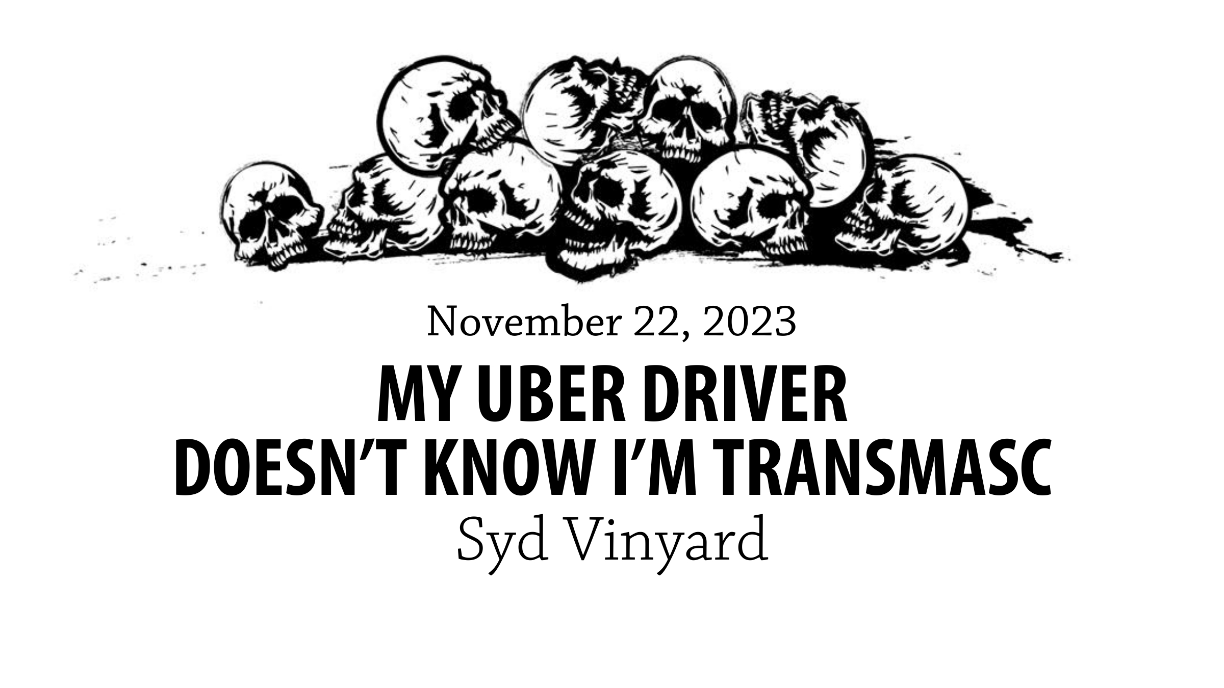 had-my-uber-driver-doesn-t-know-i-m-tran-smasc