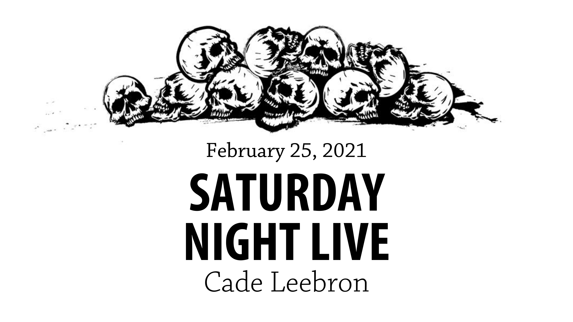 HAD Saturday Night Live by Cade Leebron