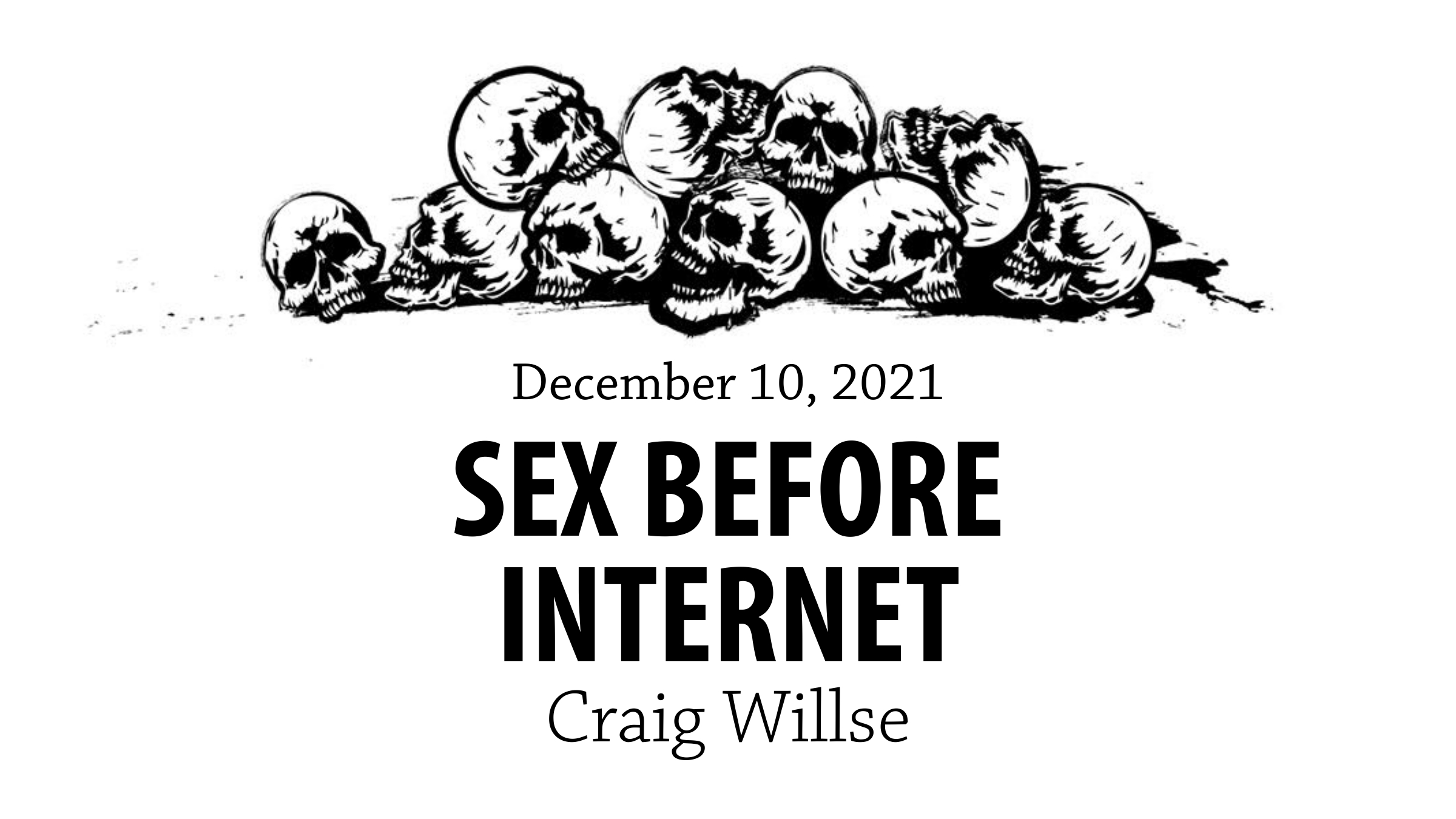 HAD :: Sex Before Internet