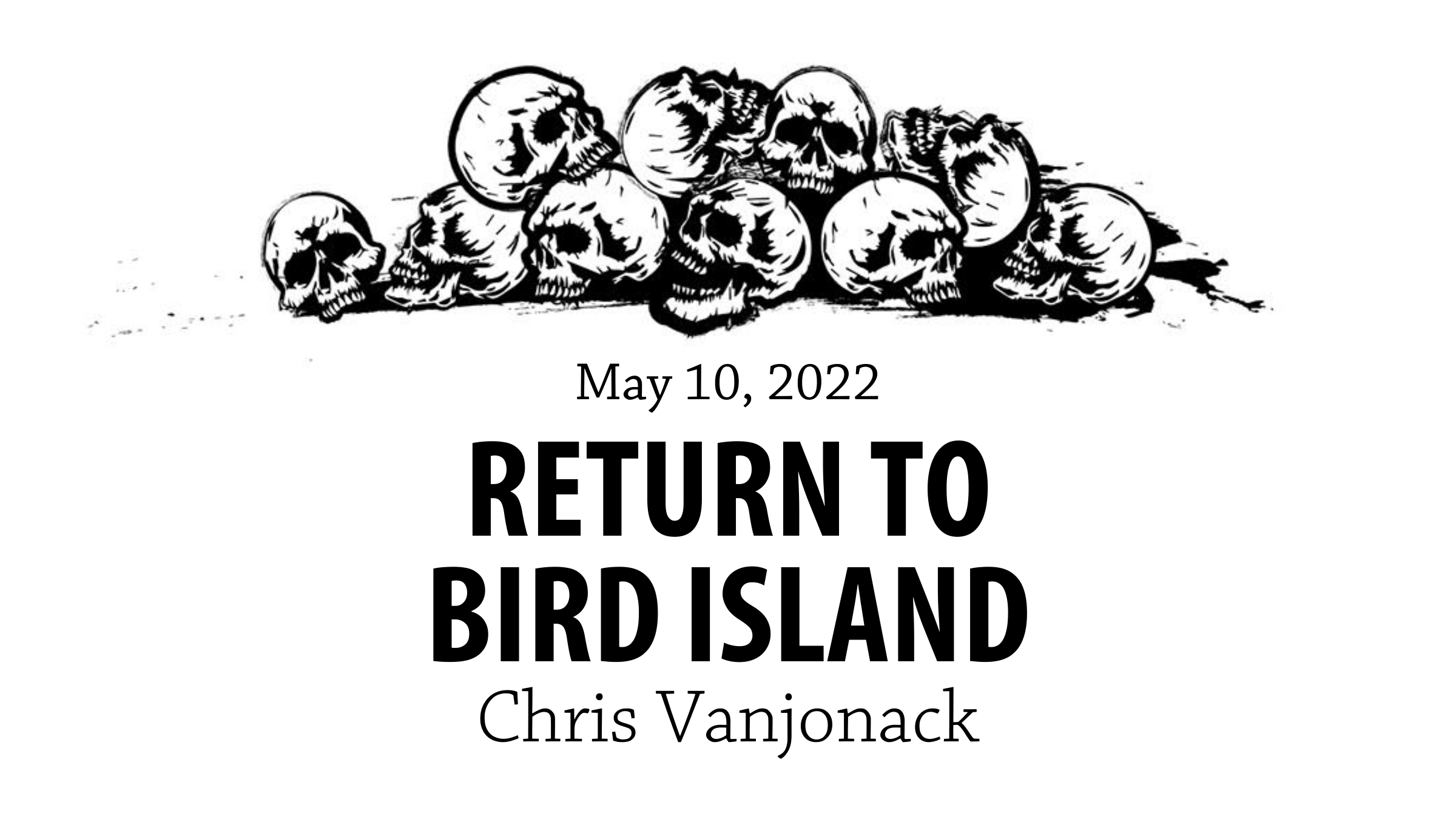 HAD Return To Bird Island