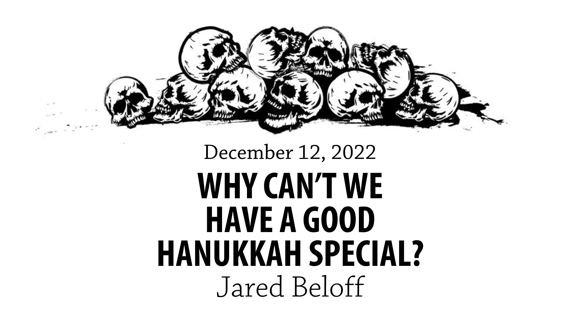 had-why-can-t-we-have-a-good-hanukkah-special