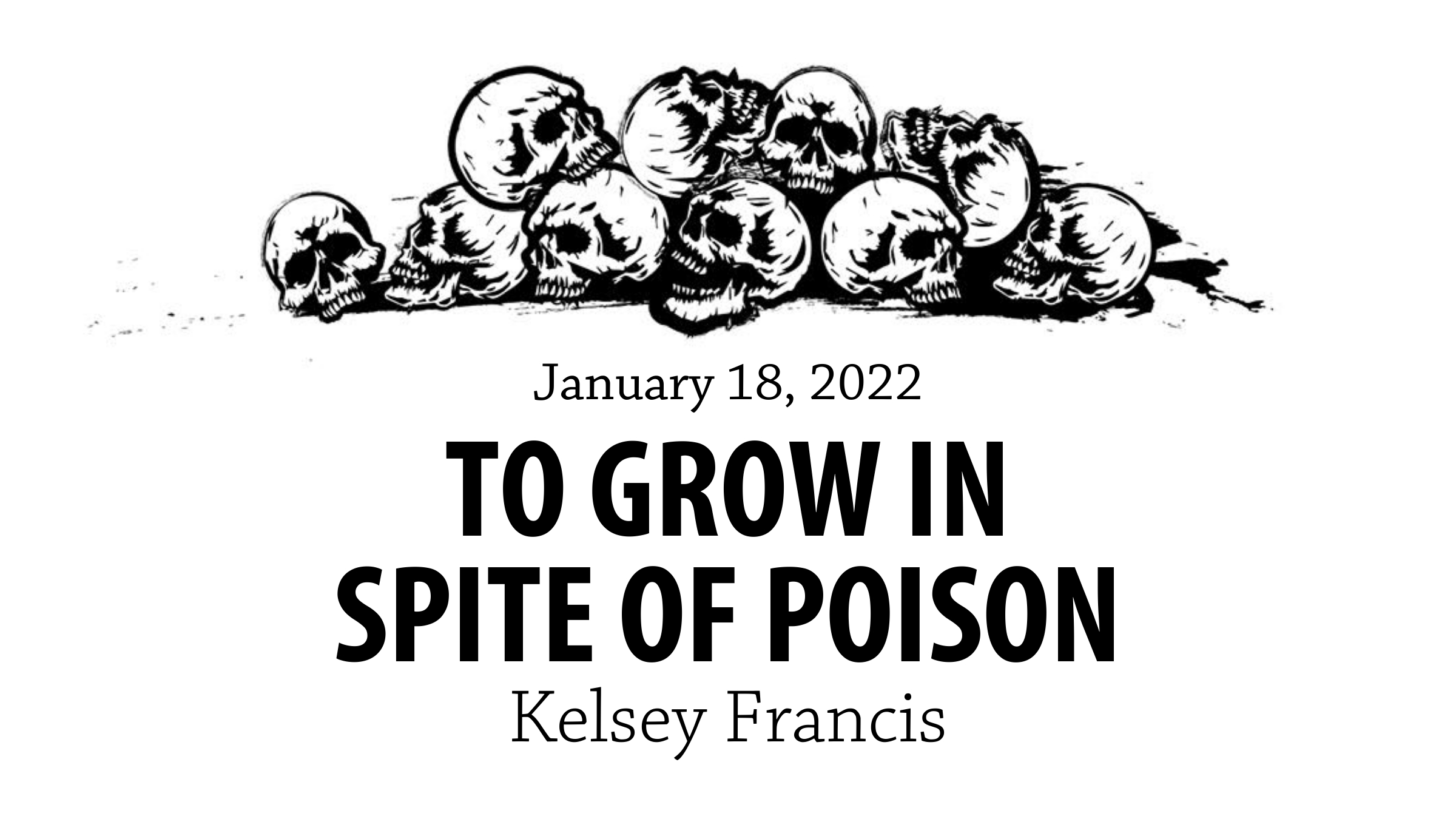 had-to-grow-in-spite-of-poison